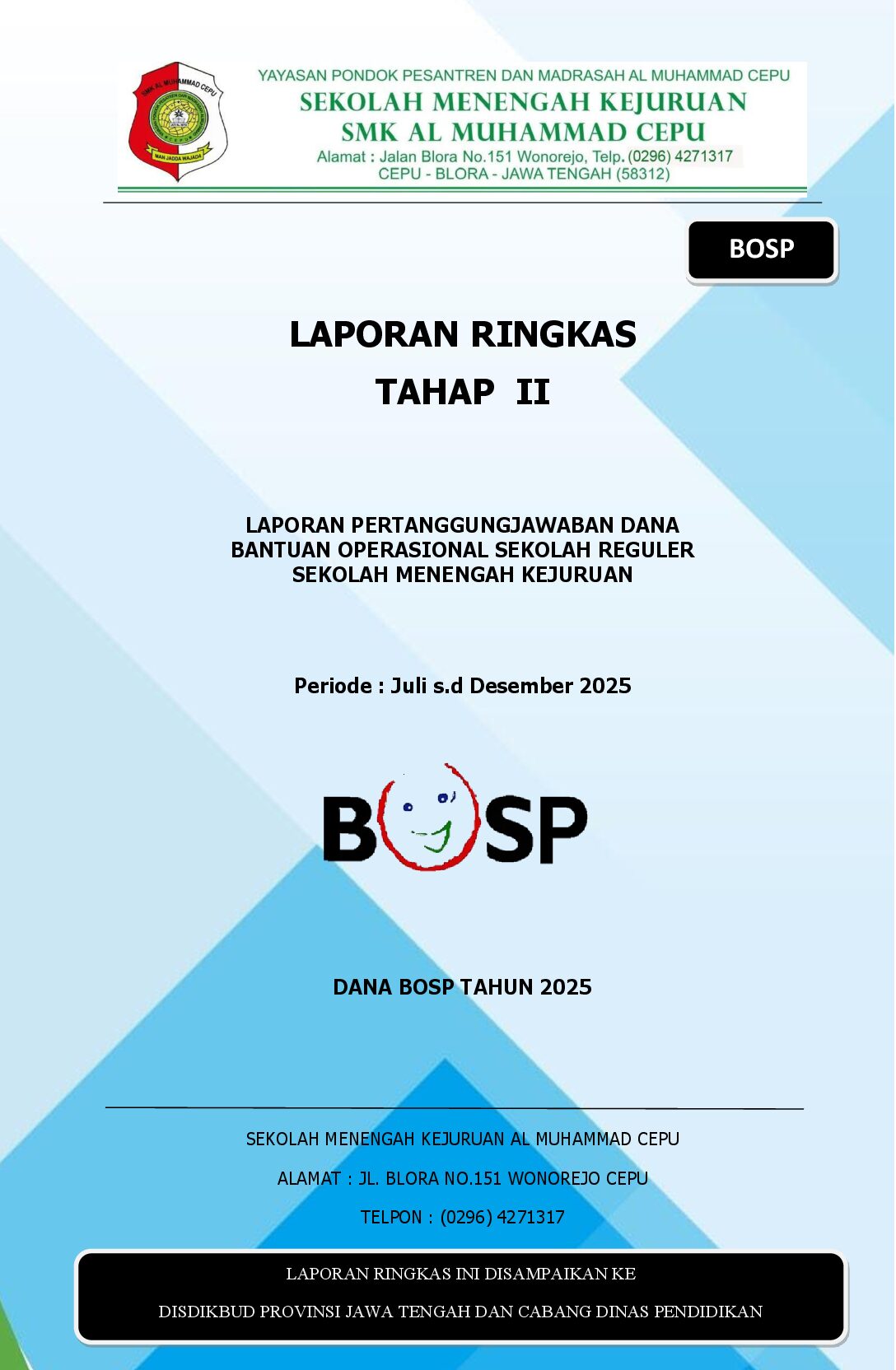 Rekapitulasi Realisasi Penggunaan Dana Bosp Tahap II Tahun 2025